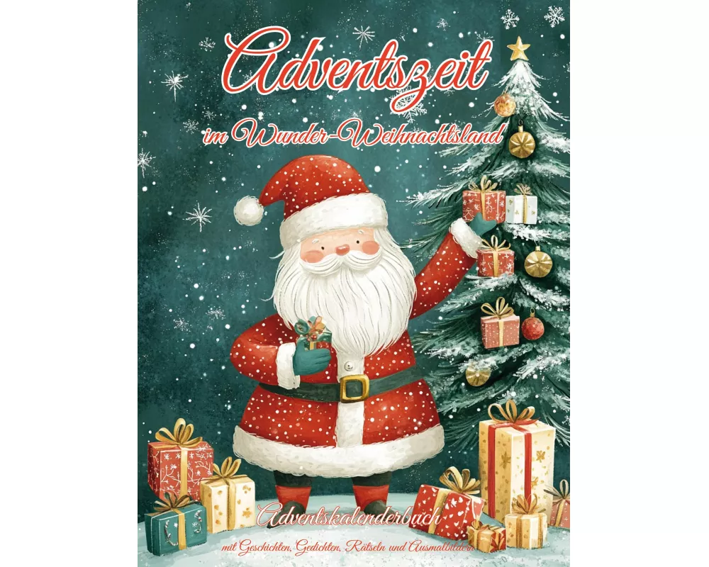 Adventszeit im Wunder-Weihnachtsland