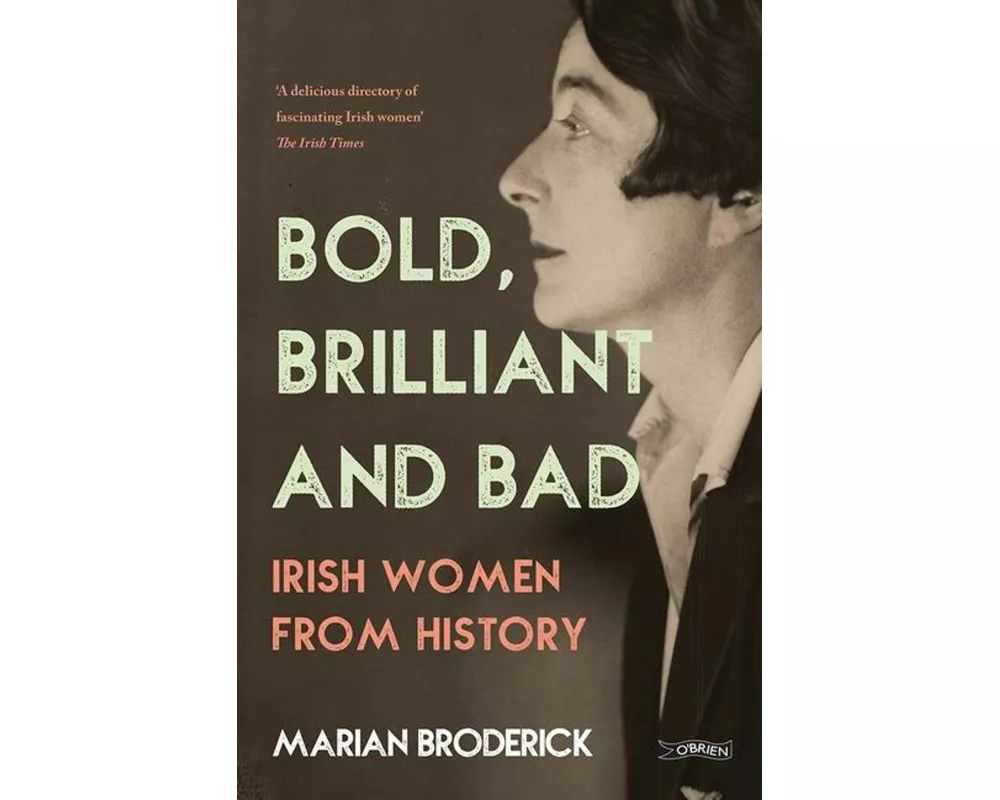 Bold, Brilliant and Bad