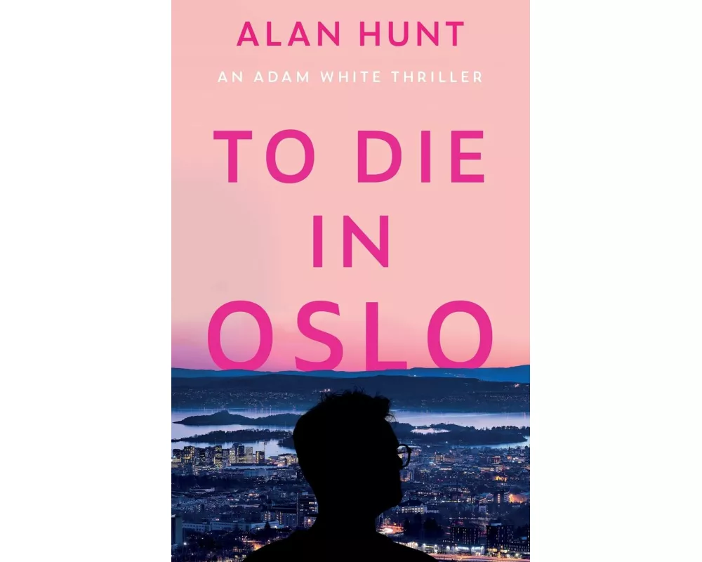 To Die in Oslo