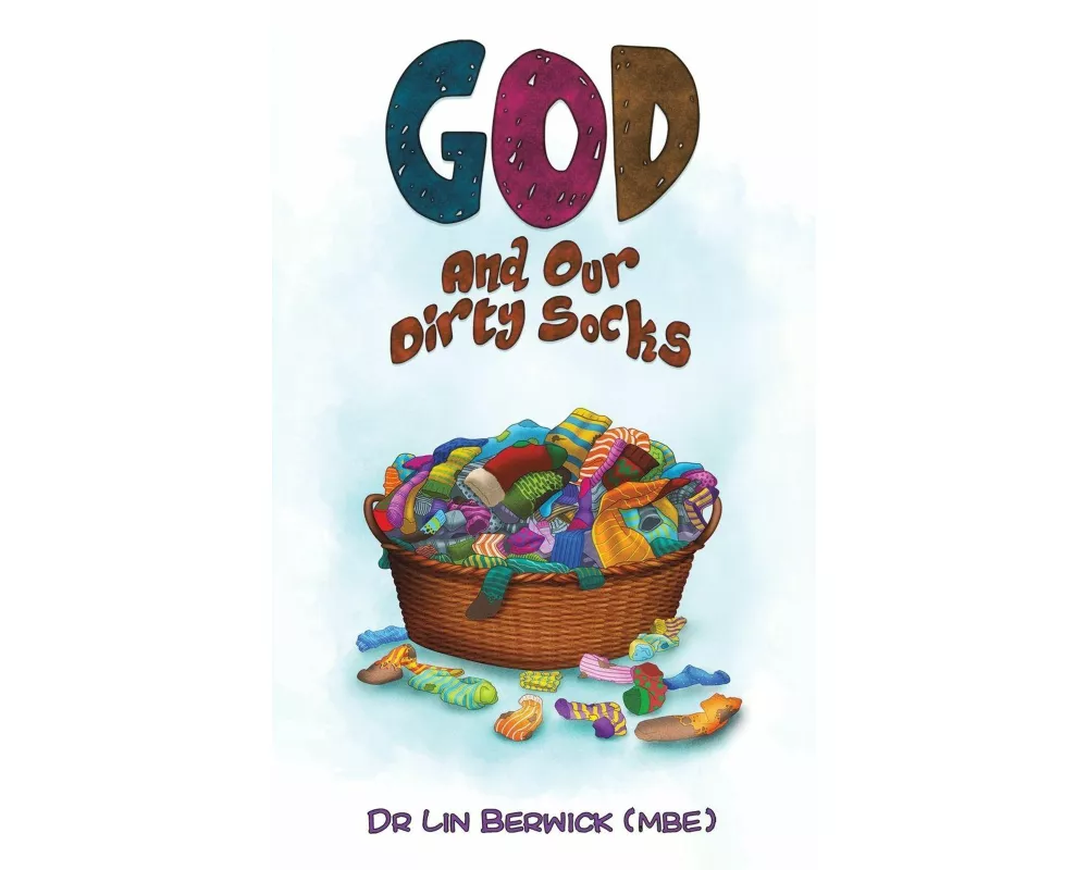 God and Our Dirty Socks