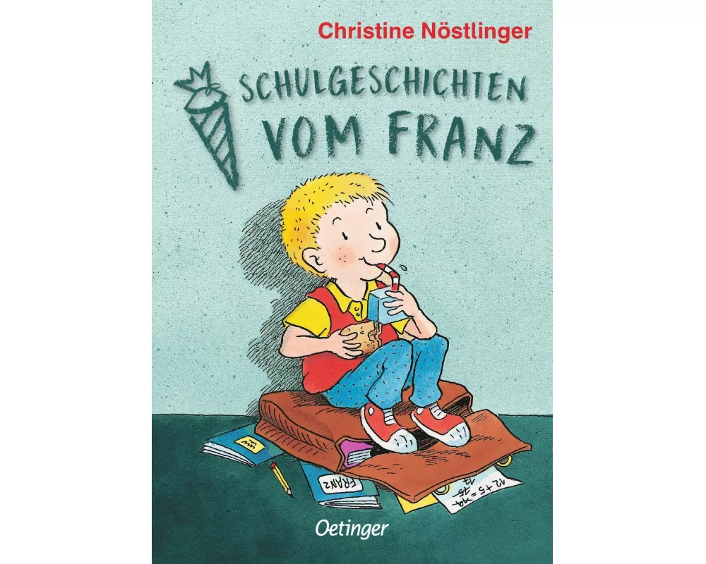 Schulgeschichten vom Franz