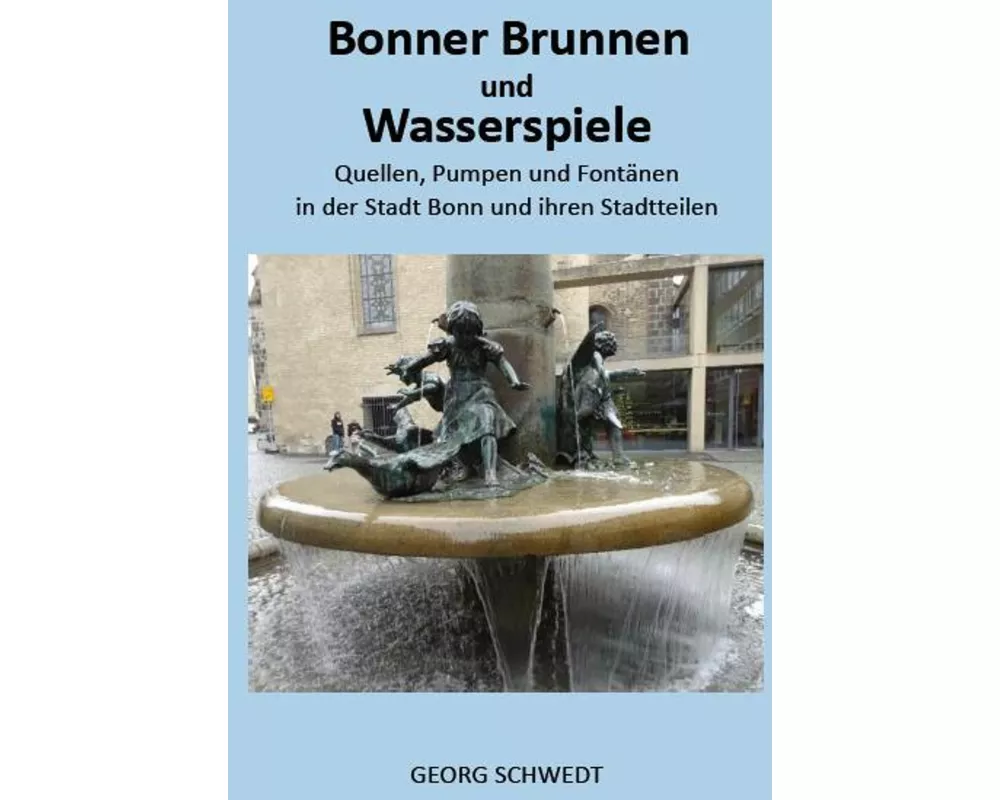 Bonner Brunnen und Wasserspiele