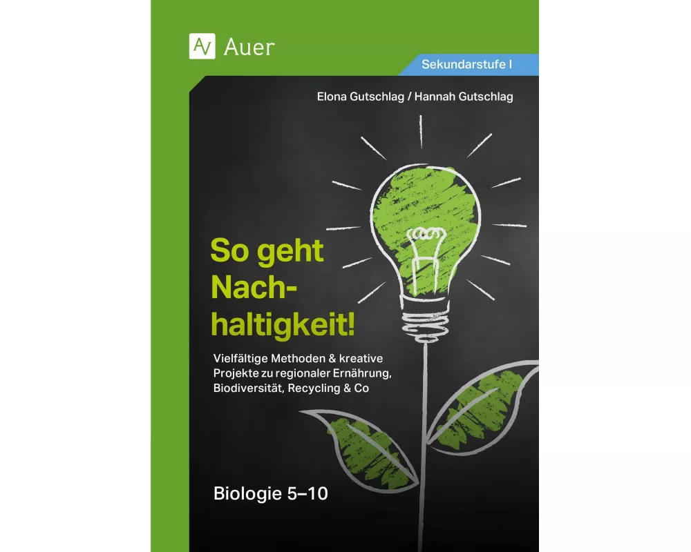 So geht Nachhaltigkeit Biologie 5-10