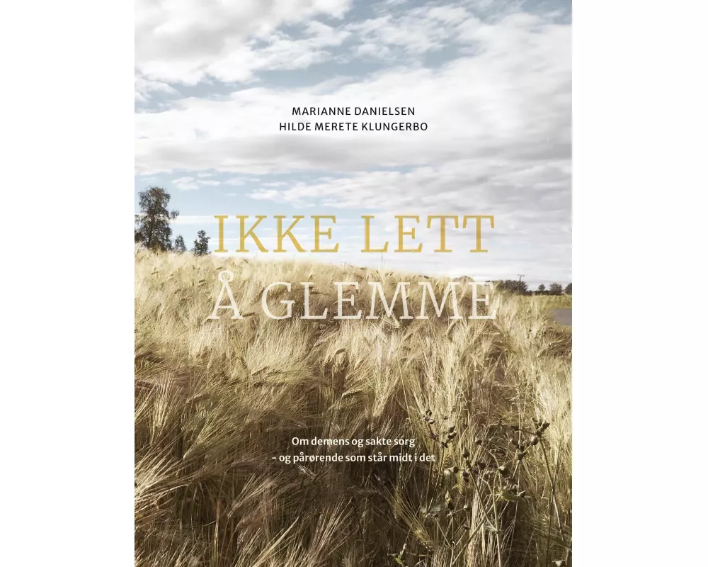 Ikke lett å glemme