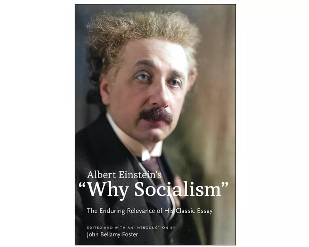 Albert Einstein's "Why Socialism?