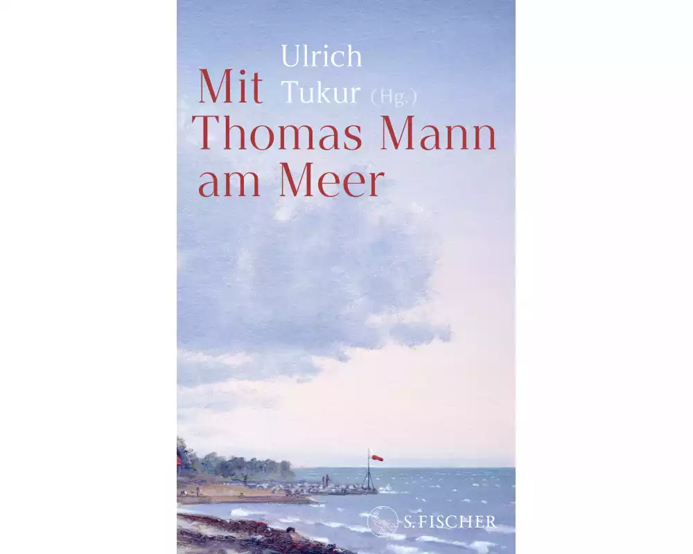 Mit Thomas Mann am Meer