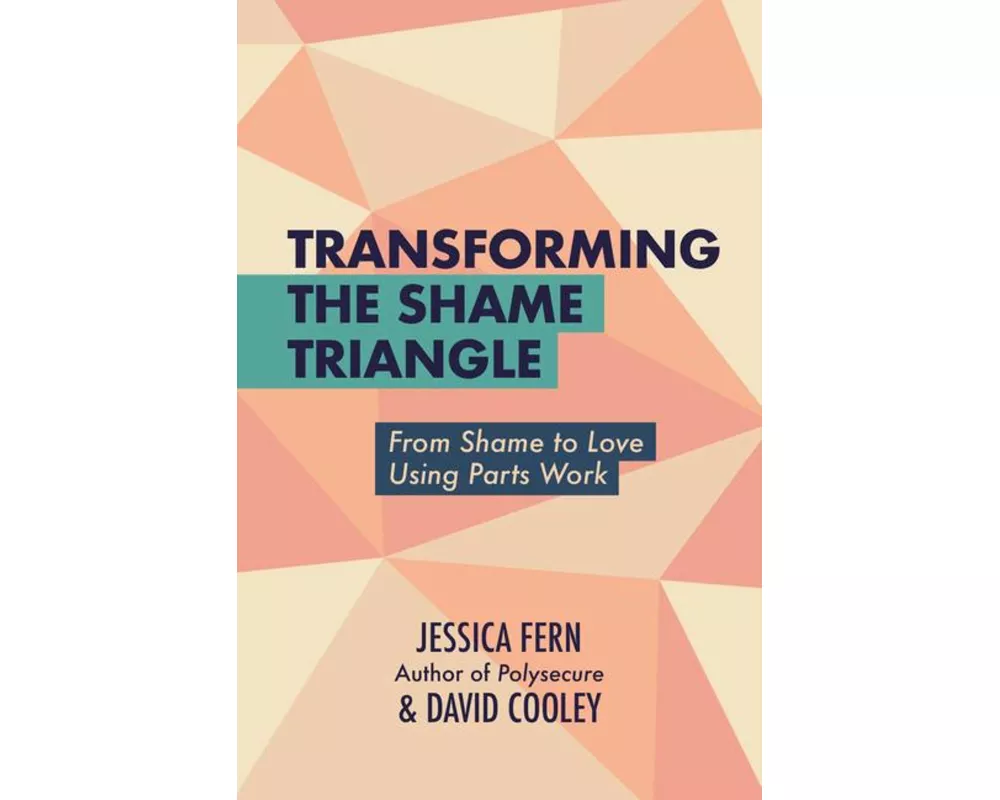 Transforming the Shame Triangle