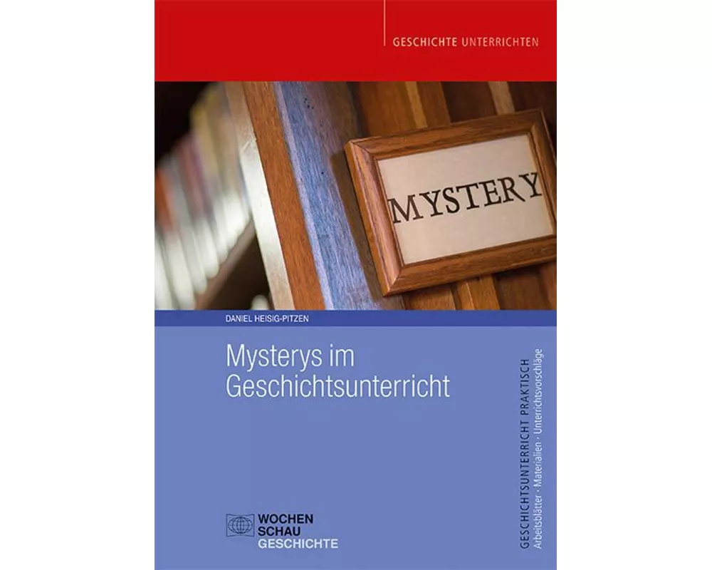 Mysterys im Geschichtsunterricht