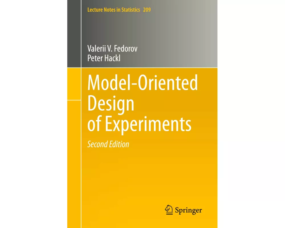 Model-Oriented Design of Experiments
