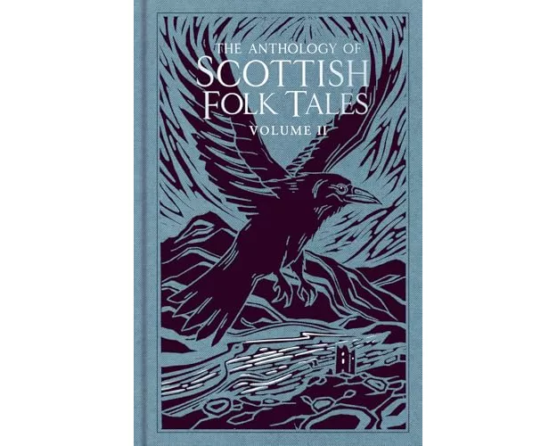 The Anthology of Scottish Folk Tales: Volume II
