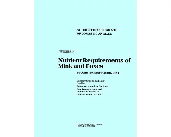Nutrient Requirements of Mink and Foxes,