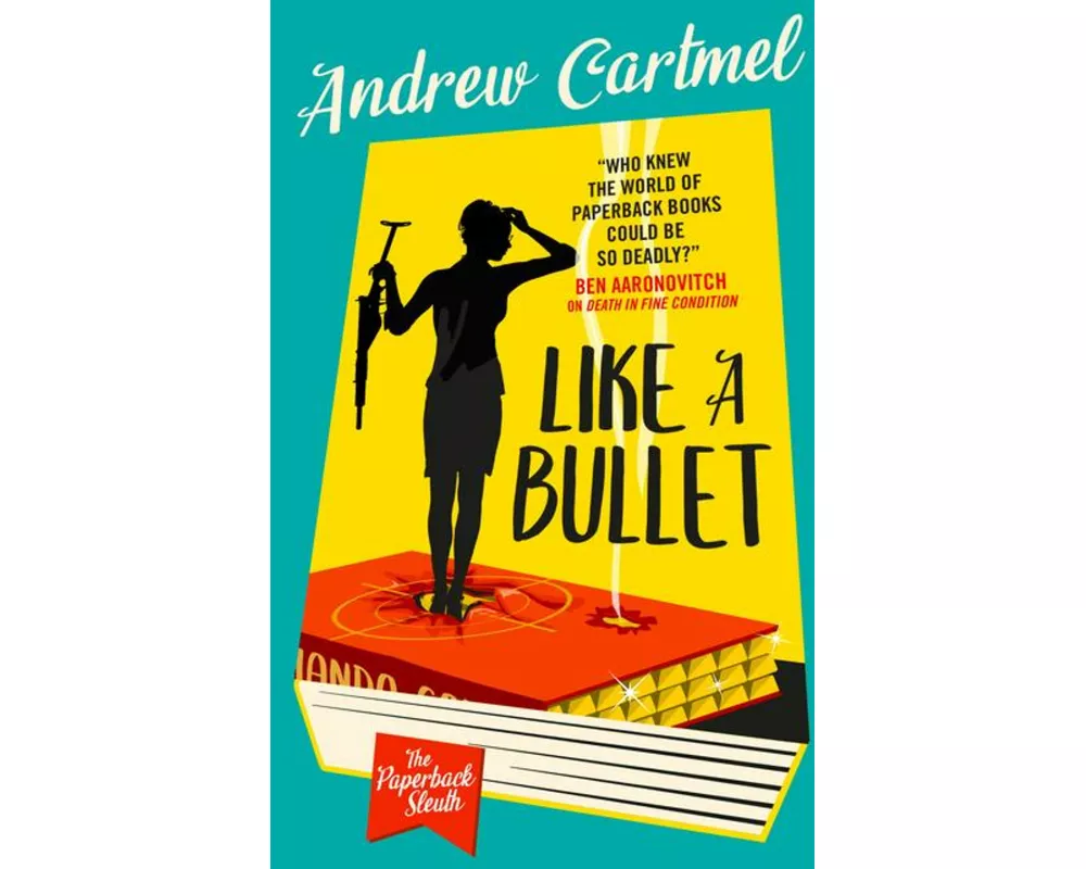 The Paperback Sleuth - Like a Bullet