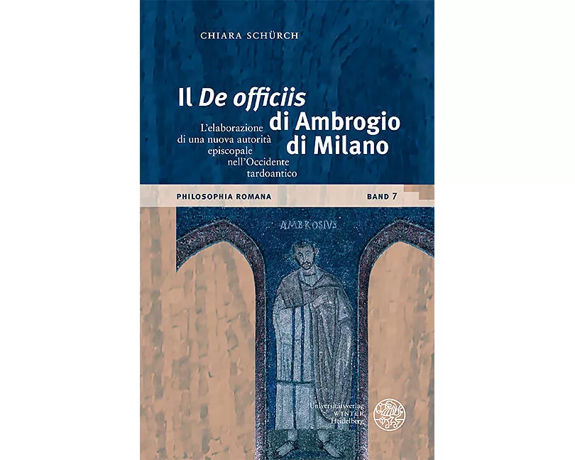 Il ‘De officiis’ di Ambrogio di Milano