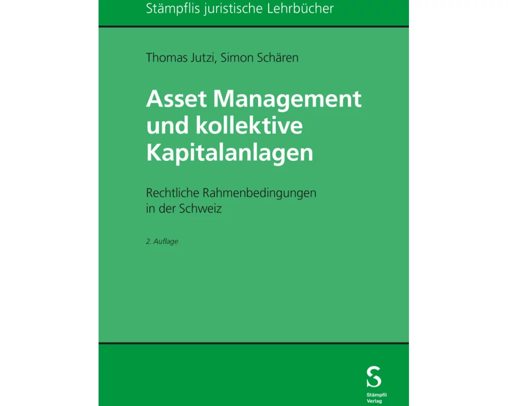 Asset Management und kollektive Kapitalanlagen