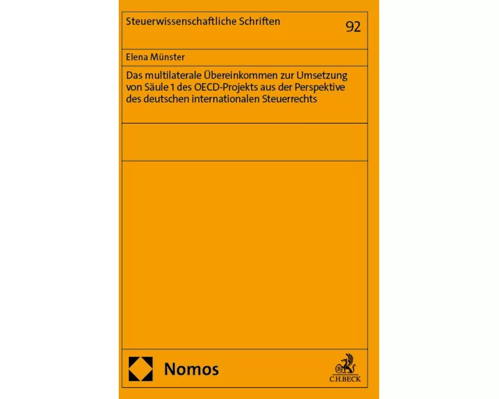Das multilaterale Übereinkommen zur Umsetzung von Säule 1 des OECD-Projekts aus der Perspektive des deutschen internationalen Steuerrechts