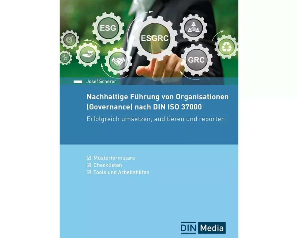 Nachhaltige Führung von Organisationen (Governance) nach DIN ISO 37000