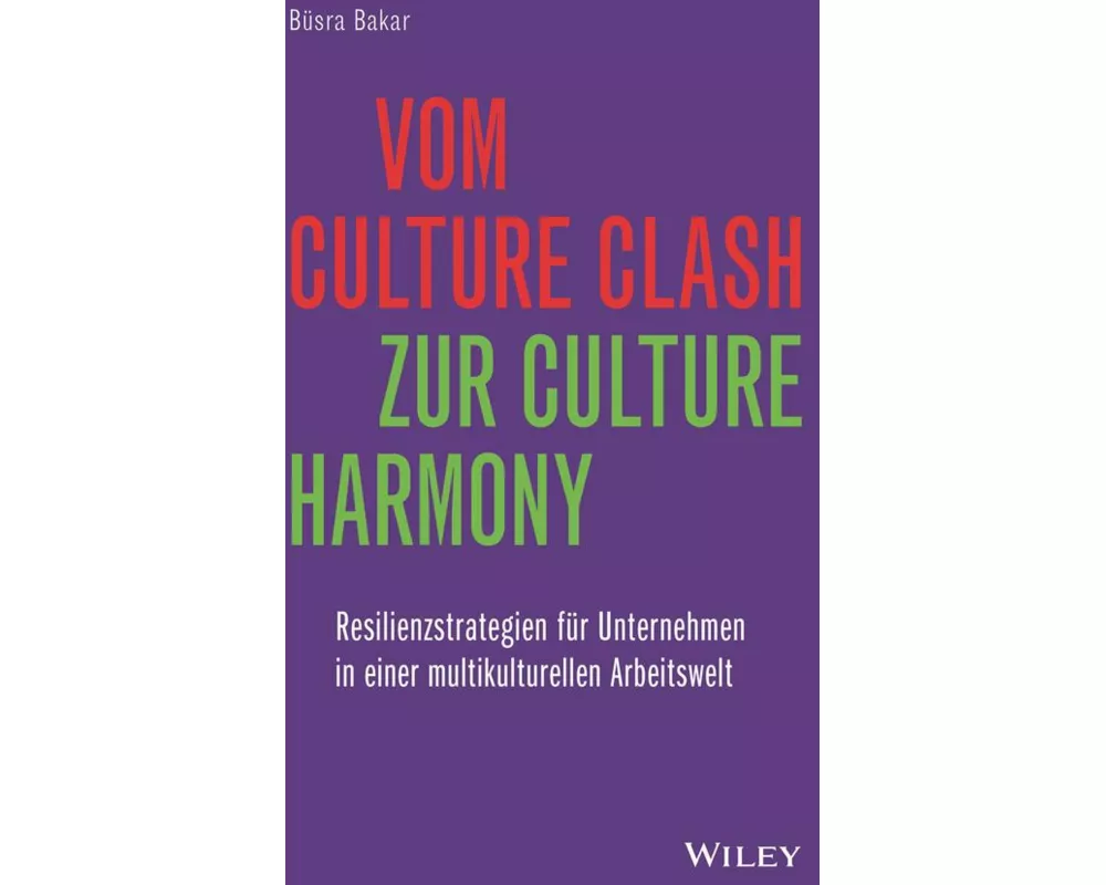Vom Culture Clash zur Culture Harmony