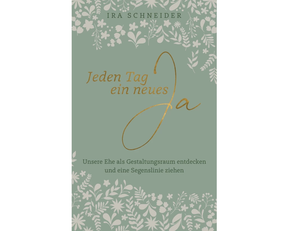 Jeden Tag ein neues Ja