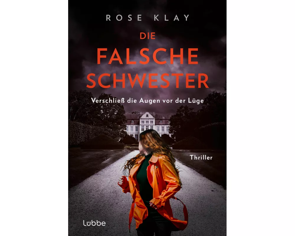 Die falsche Schwester - Verschließ die Augen vor der Lüge