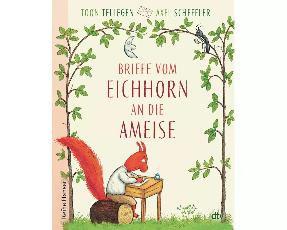 Briefe vom Eichhorn an die Ameise