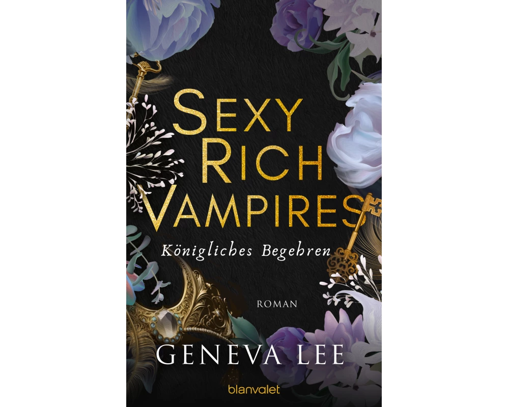 Sexy Rich Vampires - Königliches Begehren