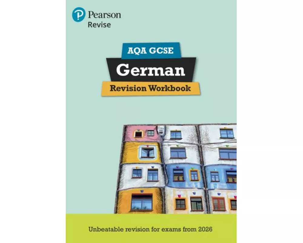 Pearson Revise AQA GCSE German Revision Workbook - for 2026, 2027 exams