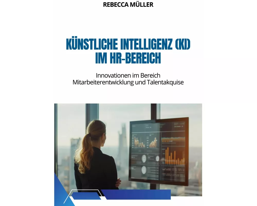 Künstliche Intelligenz (KI) im HR-Bereich