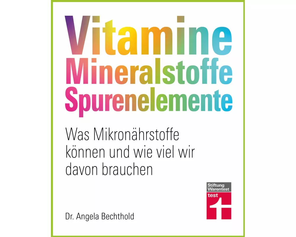 Vitamine, Mineralstoffe, Spurenelemente