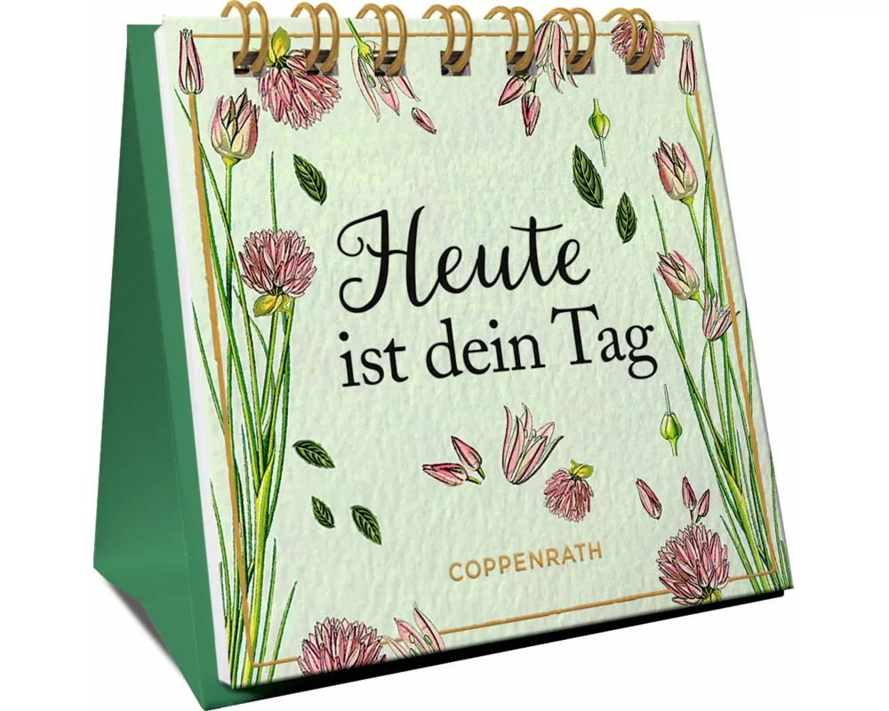 Heute ist dein Tag