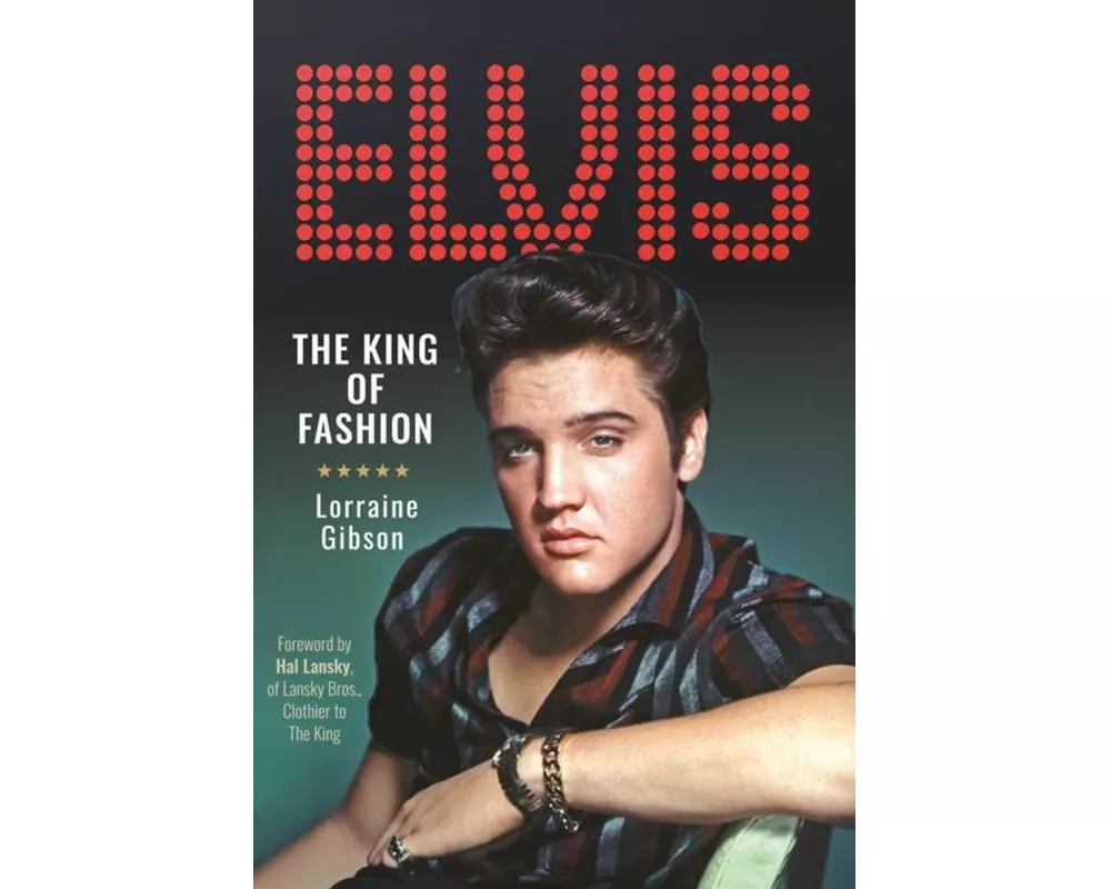 Elvis: The King of Fashion