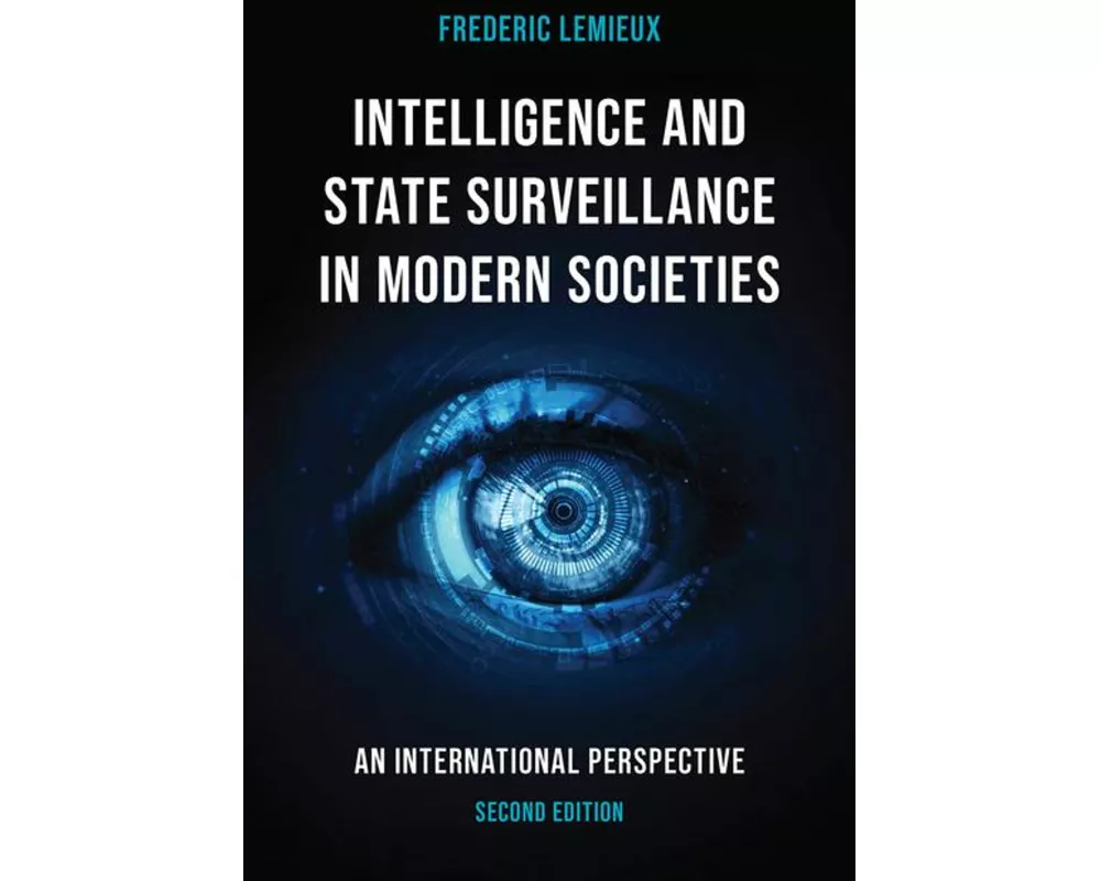Intelligence and State Surveillance in Modern Societies