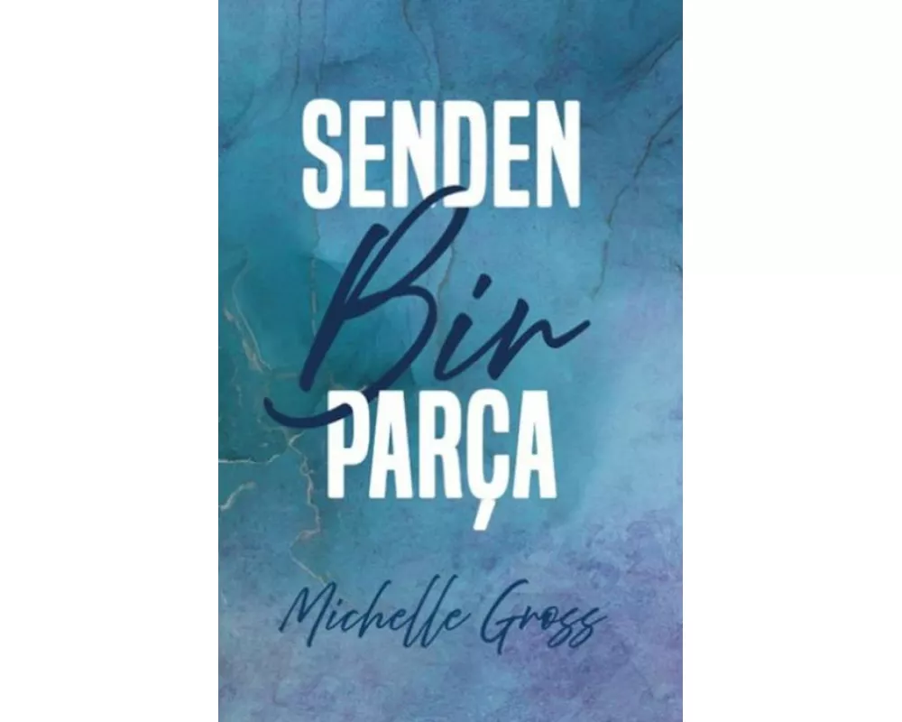 Senden Bir Parca