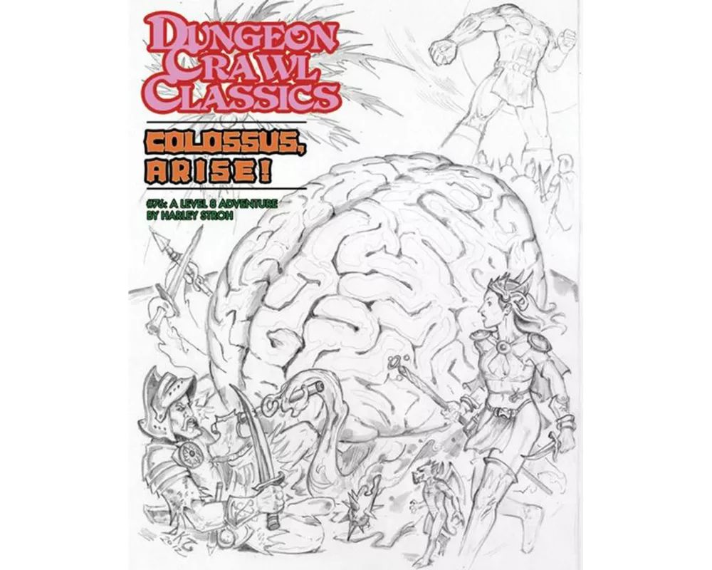Dungeon Crawl Classics #76: Colossus, Arise!