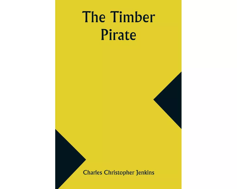 The Timber Pirate