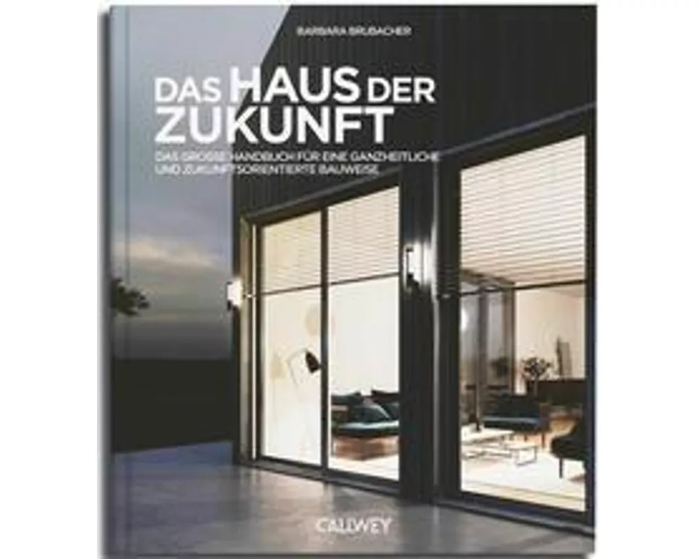 Das Haus der Zukunft