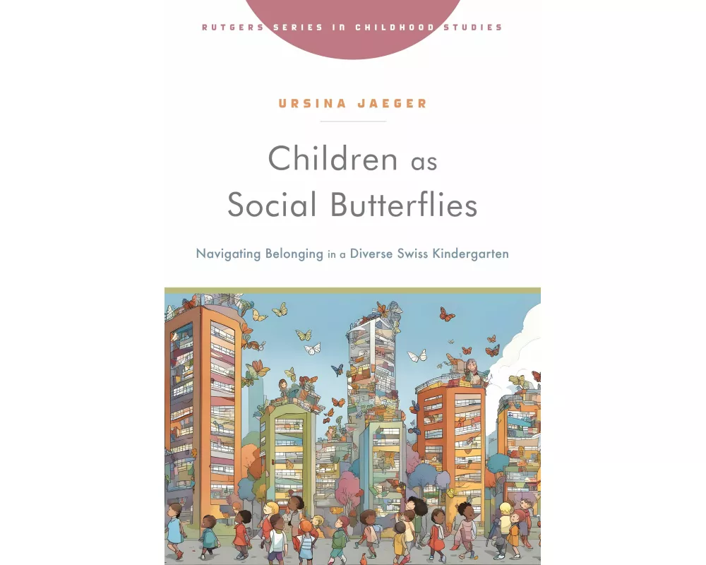 Children as Social Butterflies