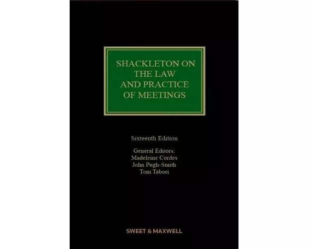 Shackleton on The Law and Practice of Meetings