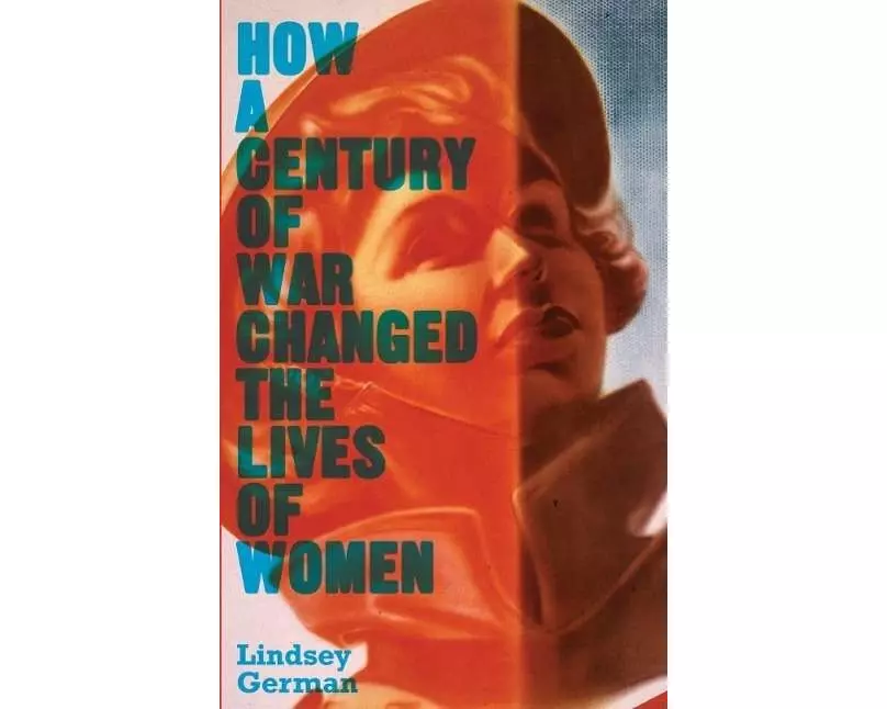 How a Century of War Changed the Lives of Women
