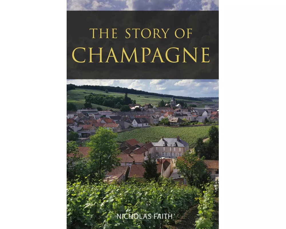 The Story of Champagne