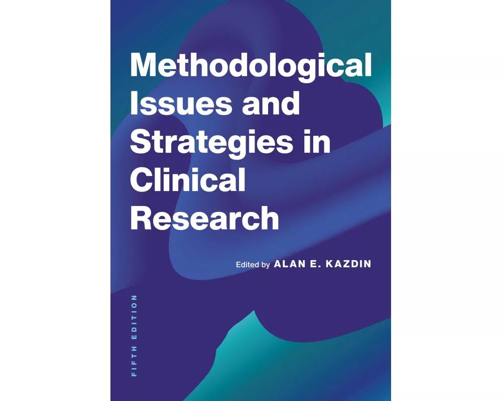 Methodological Issues and Strategies in Clinical Research