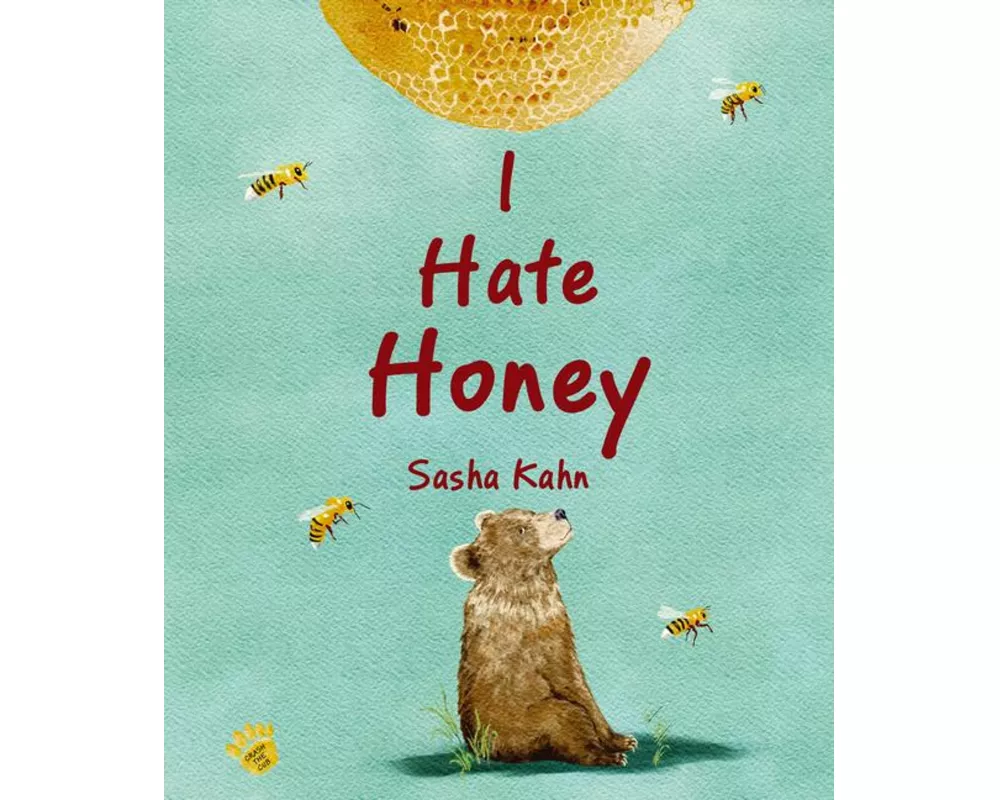 I Hate Honey