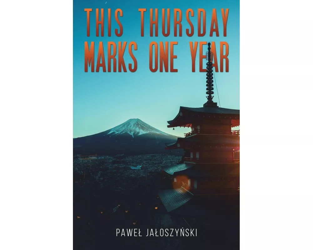 This Thursday Marks One Year