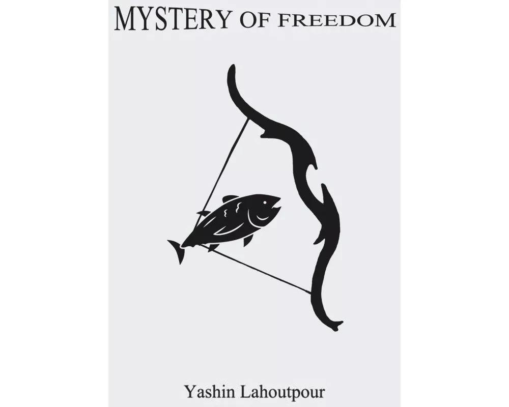 Mystery of Freedom