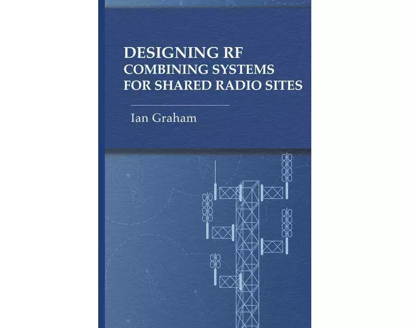 Designing RF Combining Systems for Shared Radio Sites