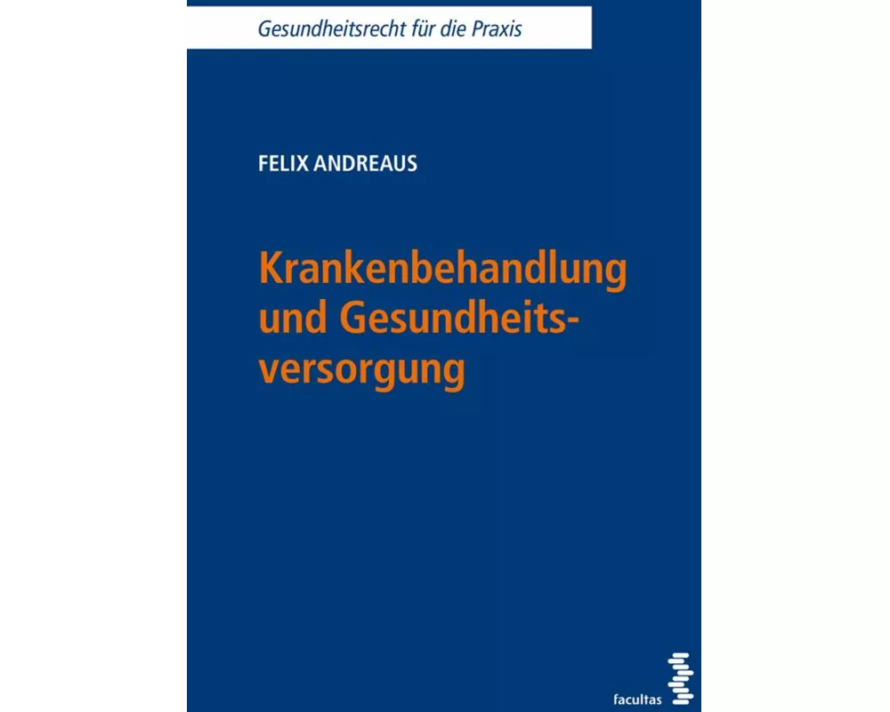 Krankenbehandlung und Gesundheitsversorgung