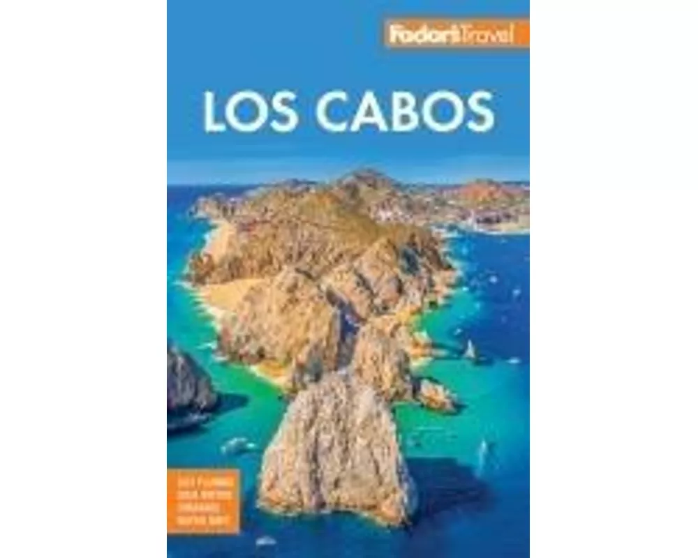 Fodor's Los Cabos