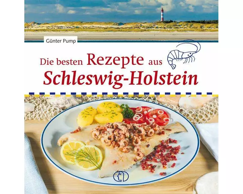 Die besten Rezepte aus Schleswig-Holstein