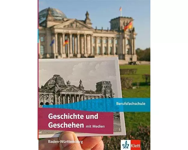 Geschichte und Geschehen. Ausgabe Baden-Württemberg Berufsfachschule