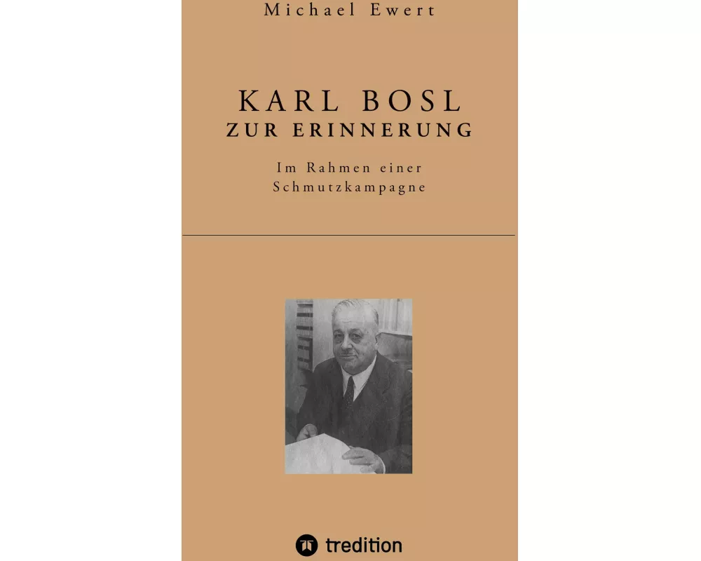 Karl Bosl Zur Erinnerung