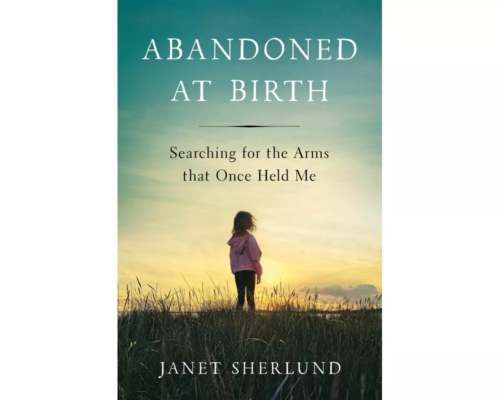 Abandoned at Birth